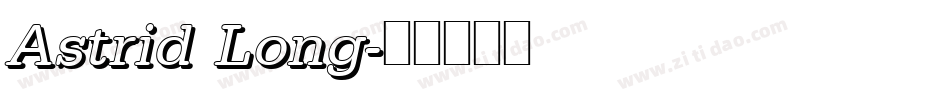 Astrid Long字体转换